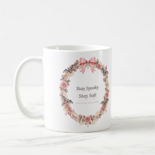 Bleib gruselig, bleib sanft Coquette-Kranz-Tasse Kaffeetasse