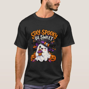 Bleib Gruselig, Sei Süß, Süßer Geister-Halloween-T T-Shirt
