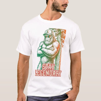 Bleib legendär T-Shirt