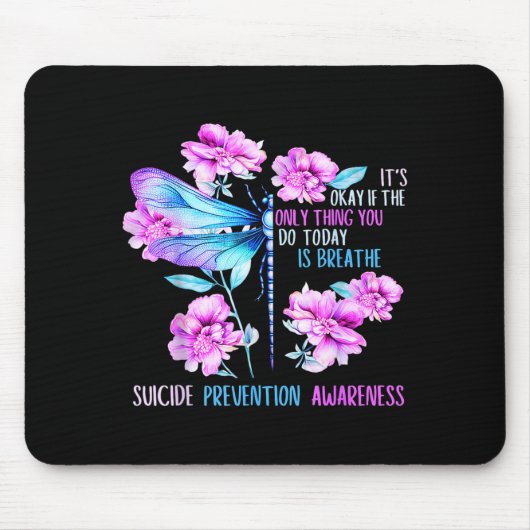 Bleib Libelle Semikolon Präventionsbewusstsein Mousepad (Vorne)