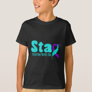 Bleib Morgen Brauchst Du Suizidpräventionsbewussts T-Shirt