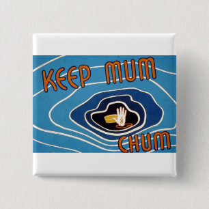 Bleib Mum Chum Button