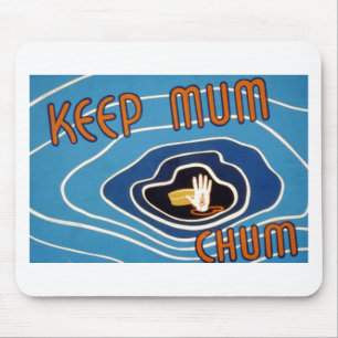 Bleib Mum Chum Mousepad