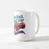 Bleib Mutig, Vertraue Gott Cyber-Handschuh Grafik  Kaffeetasse (VorderseiteRechts)