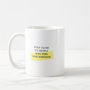 Bleib Nah Trendiges Zitat Inspirierender Becher Kaffeetasse