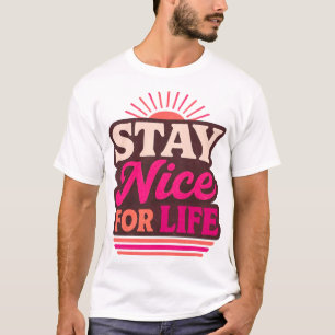Bleib Nett Fürs Leben Vintage Retro Design T-Shirt