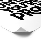 Bleib nicht stehen, bis du stolz bist poster (Ecke)