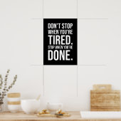 Bleib nicht stehen, wenn du müde bist, wenn du fer poster (Küche)