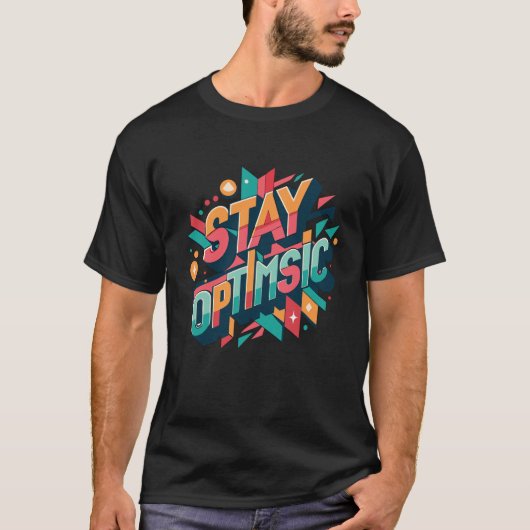 Bleib Optimistisch 3D Grafik T-Shirt – Lebendiges (Vorderseite)