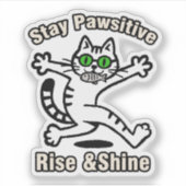 Bleib Pawsitiv Katze Aufkleber (Vorderseite)