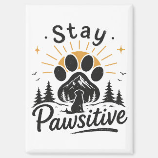 Bleib Pawsitiv Magnet