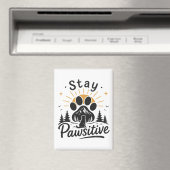 Bleib Pawsitiv Magnet (In Situ (Geschirrspüler))