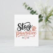 Bleib Pawsitiv Postkarte (Stehend Vorderseite)