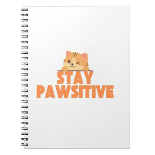 Bleib Pawsitiv Süße Zwinkerkatze Pun Design Notizblock
