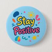Bleib Positiv Bunter Aufkleber Button (Vorderseite)