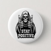 Bleib positiv button (Vorderseite)