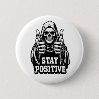 Bleib positiv button