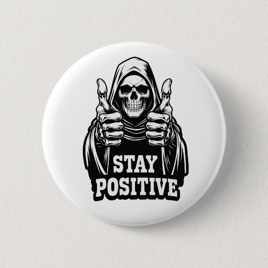 Bleib positiv button (Vorderseite)