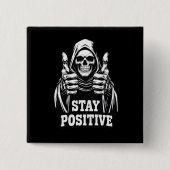 Bleib positiv button (Vorderseite)