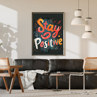Bleib Positiv Farbige Handlettering Inspirierend Poster