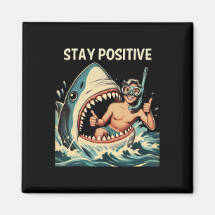 Bleib Positiv Hai Lustig Magnet