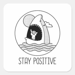 Bleib Positiv Hai Surfer Quadratischer Aufkleber