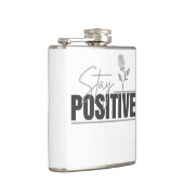 Bleib positiv Inspirierend  Flachmann (Rechts)