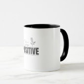 Bleib positiv Inspirierend Tasse (VorderseiteRechts)
