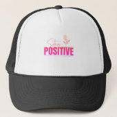 Bleib positiv Inspirierend Truckerkappe (Vorderseite)