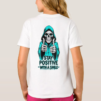 Bleib positiv – Inspirierende Motivation T-Shirt