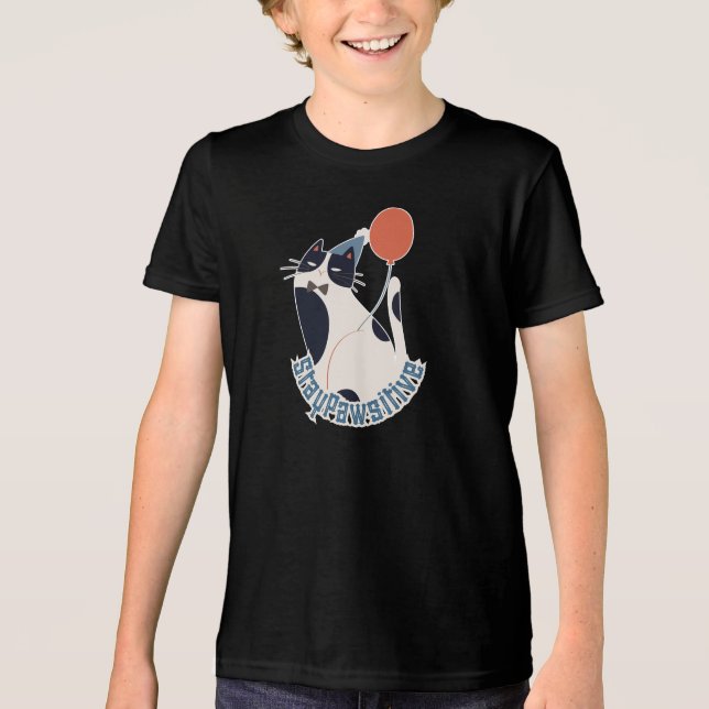 Bleib Positiv Jugend Tri-Blend Smoking-Katze Gebur Shirt (Vorderseite)