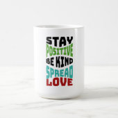 Bleib positiv kaffeetasse (Mittel)