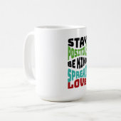 Bleib positiv kaffeetasse (Vorderseite Links)