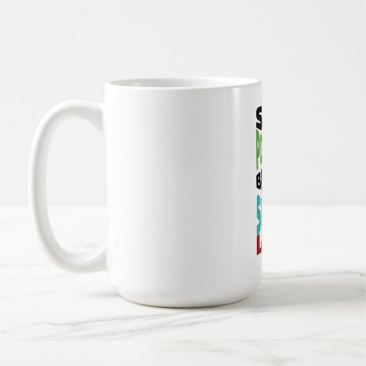 Bleib positiv kaffeetasse (Links)
