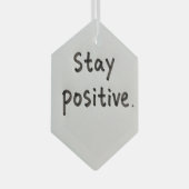 Bleib positiv ornament aus glas (Vorderseite Rechts)