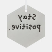 Bleib positiv ornament aus glas (Rückseite)