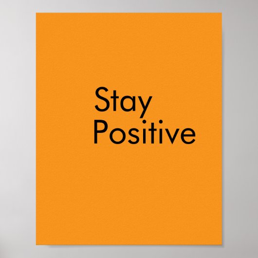 Bleib positiv Poster Papier (Vorne)