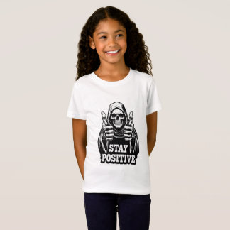 Bleib positiv T-Shirt