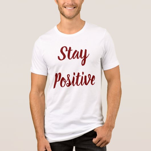 Bleib positiv T-Shirt Tri-Blend Shirt (Vorderseite)