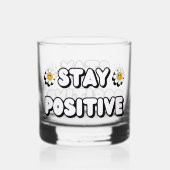 Bleib positiv whiskyglas (Vorderseite)