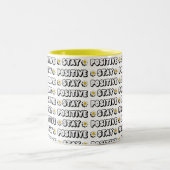 Bleib positiv zweifarbige tasse (Mittel)