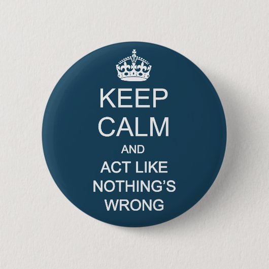 Bleib ruhig 1 button (Vorderseite)