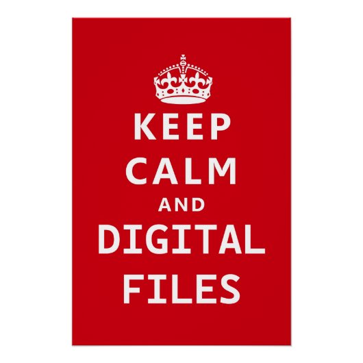 Bleib ruhig & digitale Dateien Poster (Vorderseite)