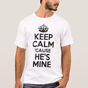 Bleib ruhig, er gehört mir T-Shirt