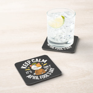 Bleib ruhig, es ist nur der Aprilscherz Getränkeuntersetzer