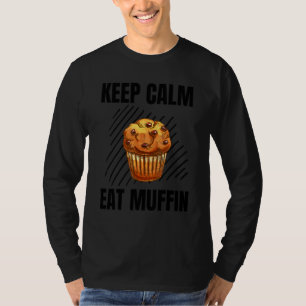 Bleib ruhig, iss Muffin Vintage Grunge Süßigkeiten T-Shirt