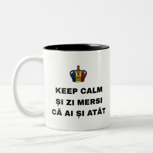 BLEIB RUHIG ȘI SAG DANK, DASS DU SOVIEL HAST ZWEIFARBIGE TASSE