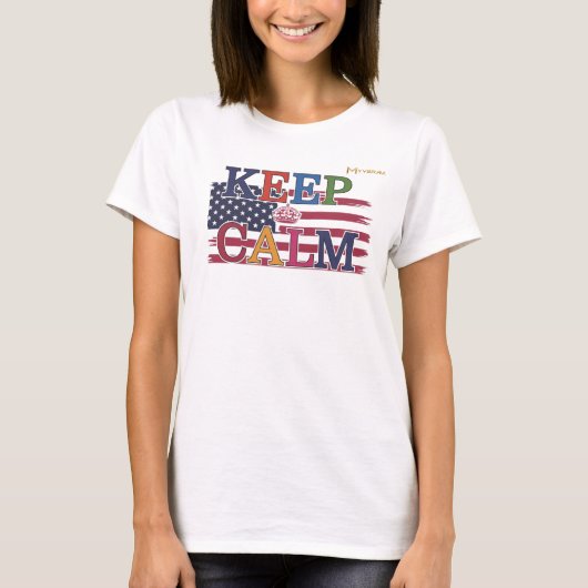 Bleib ruhig T-Shirt (Vorderseite)