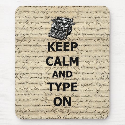 Bleib ruhig & tippe weiter mousepad (Vorne)