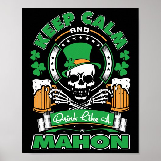 Bleib ruhig, trinke wie Mahon Irish St Patricks  Poster (Vorne)